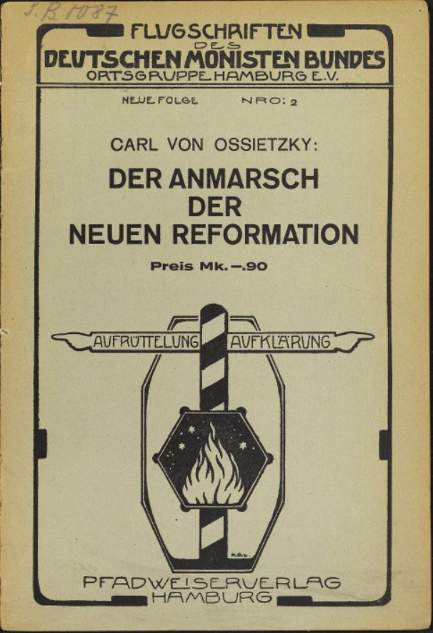 Carl von Ossietzky: Der Anmarsch der neuen Reformation, 1919. (Buch)