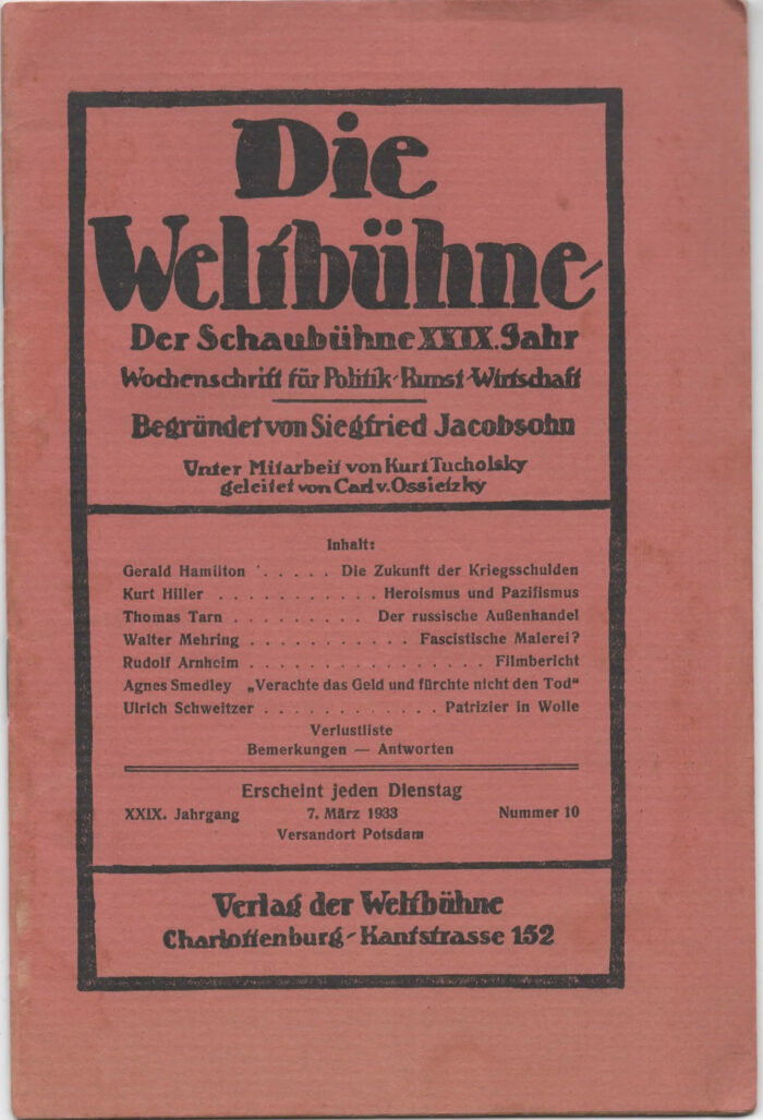 Die Weltbühne, 7. März 1933, Nummer 10, Jahrgang 29 — die letzte Ausgabe vor dem Verbot durch die Nazis