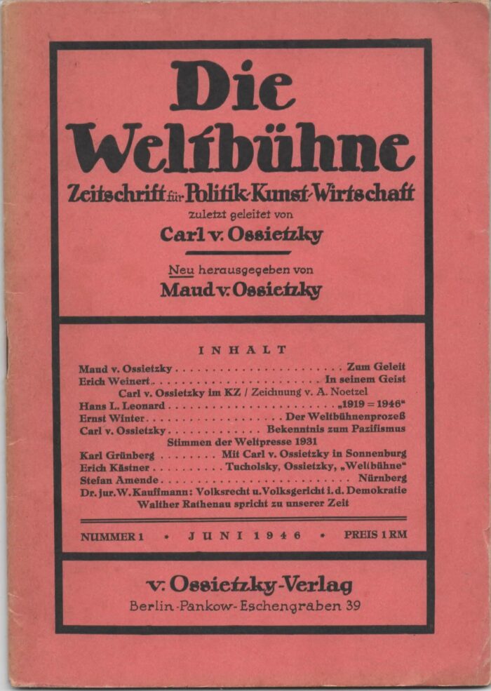 Die Weltbühne, Juni 1946, Nummer 1 — die erste Ausgabe der Neuauflage von Maud von Ossietzky nach dem 2. Weltkrieg